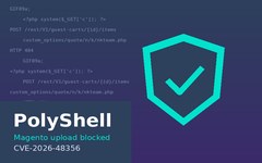 PolyShell:%20How%20We%20Stopped%20Webshell%20Uploads%20on%20Magento%20Stores